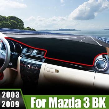 Для Mazda 3 M3 BK 2003 2004 2005 2006 2007 2008 2009 Крышка приборной панели автомобиля, чехол для защиты от ультрафиолета, Нескользящие ковры, защитные аксессуары