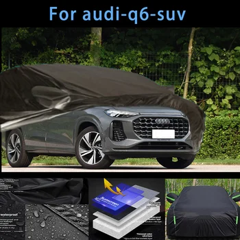 Для Audi-q6-suv Наружная защита, полные автомобильные чехлы, снежный покров, солнцезащитный козырек, Водонепроницаемые пылезащитные внешние автомобильные аксессуары