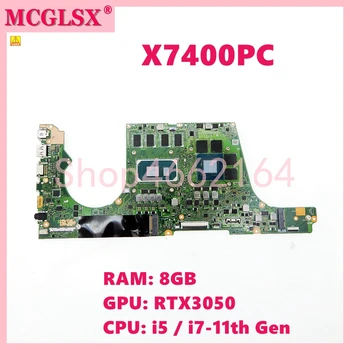 X7400PC i5/i7-11th CPU 8G RTX3050-V4G Материнская Плата Для Asus X7400P X7400PA N7400P N7400PC X3500PC X3500P X3500PH Материнская Плата Ноутбука